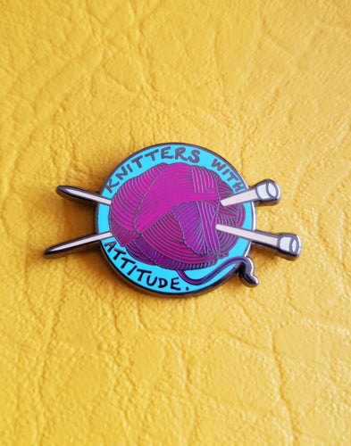 Knitters with Attitude Enamel Pin