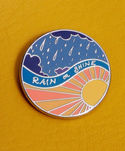 Load image into Gallery viewer, Rain or Shine Enamel Pin