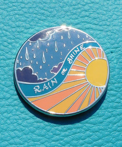 Rain or Shine Enamel Pin