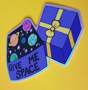 Give Me Space Holographic Vinyl Stickers - Hashley Art