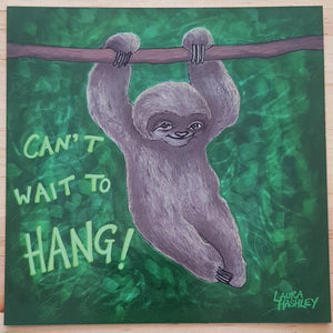 Can't wait to hang Sloth Lockdown Postcards - Hashley Art