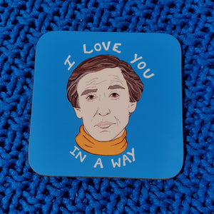 Alan Partridge Love You Coasters