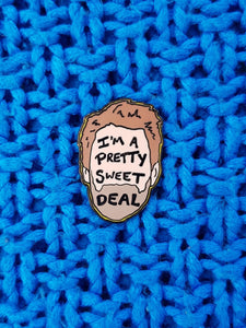 Sweet Deal Enamel Pin