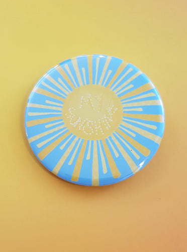 My Sunshine Button Badge - Hashley Art