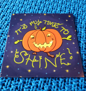 Pumpkins Time to Shine Halloween Card - Hashley Art