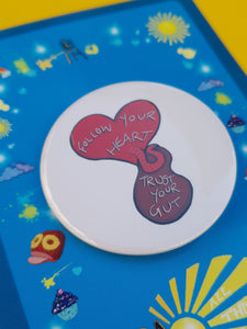 Follow Your Heart Button Badge