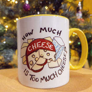 How Much Cheese? Mug