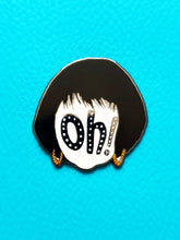 Load image into Gallery viewer, Nessa Oh! Enamel Pin Badge