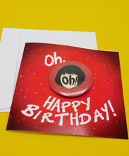 Load image into Gallery viewer, Nessa Oh! Birthday Cards