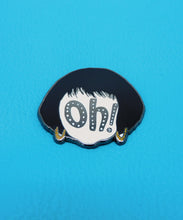 Load image into Gallery viewer, Nessa Oh! Enamel Pin Badge