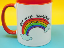 Load image into Gallery viewer, Rainbow Get over Yourself Ceramic Mug