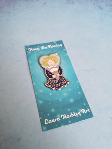 Keep On Shining Enamel Pin - Hashley Art